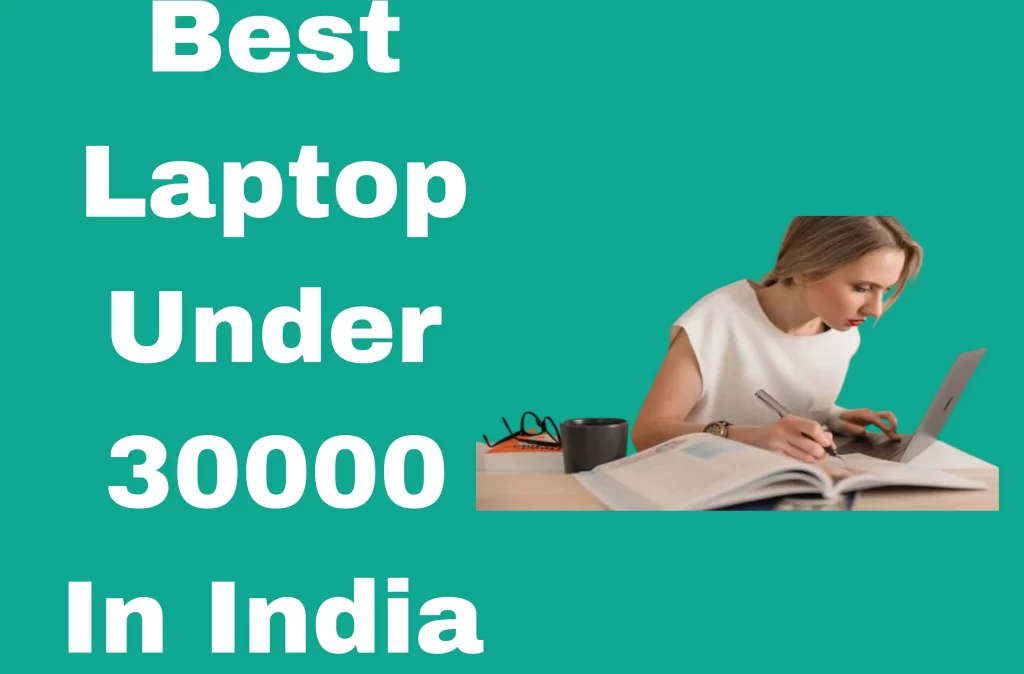 Best Laptop Under 30000 In India