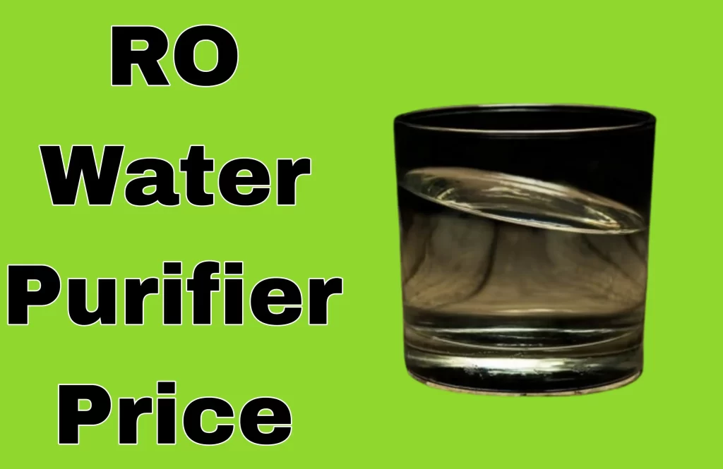 RO Water Purifier Price